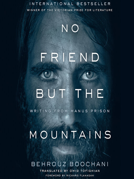 Title details for No Friend but the Mountains by Behrouz Boochani - Available